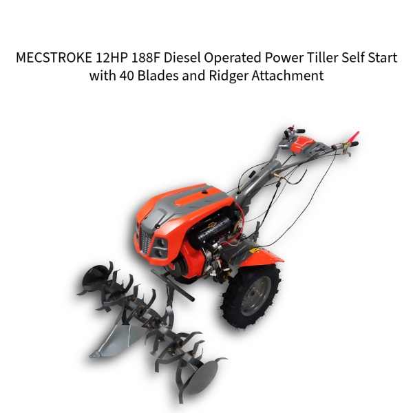 MECSTROKE-12hp-188F-Diesel-Operated-Power-Tiller-Self-Start-with-40-Blades-and-Ridger-Attachment